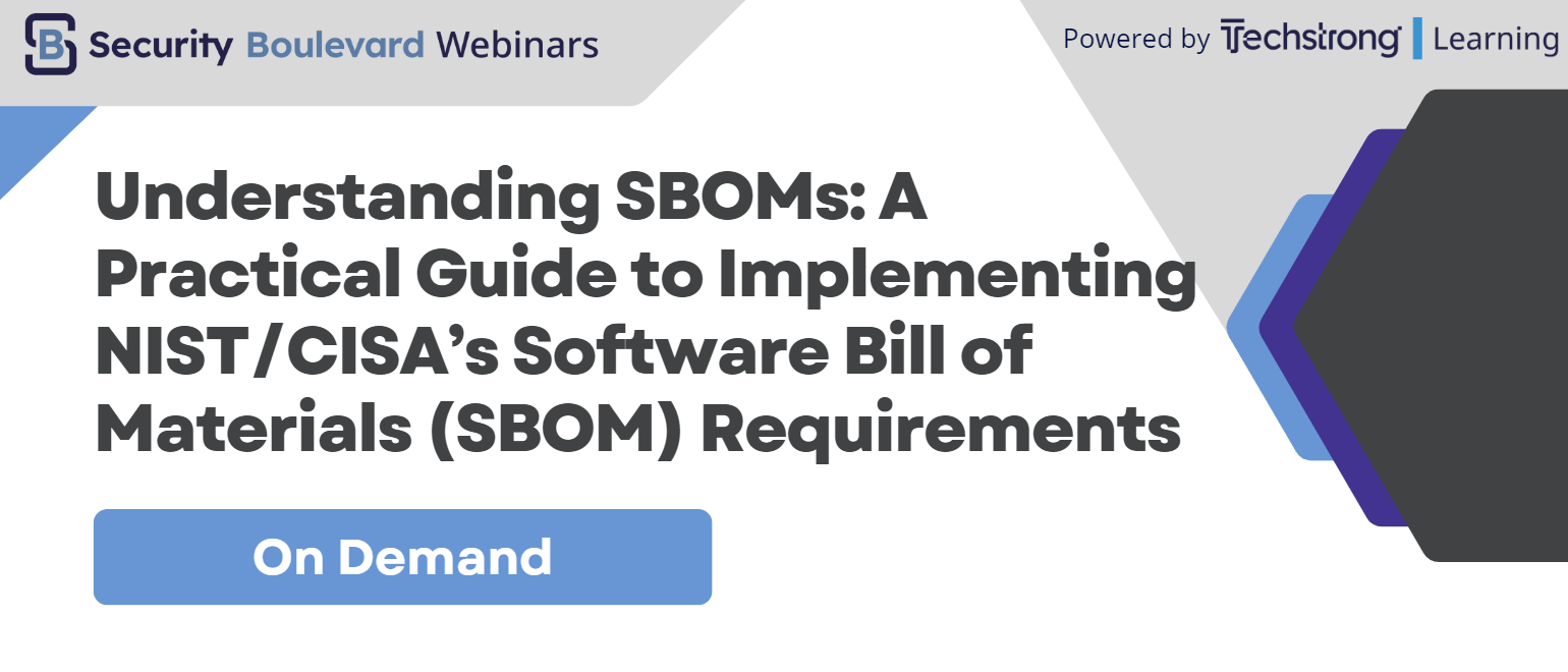 Understanding SBOMs: A Practical Guide to Implementing NIST/CISA’s Software Bill of Materials (SBOM) Requirements