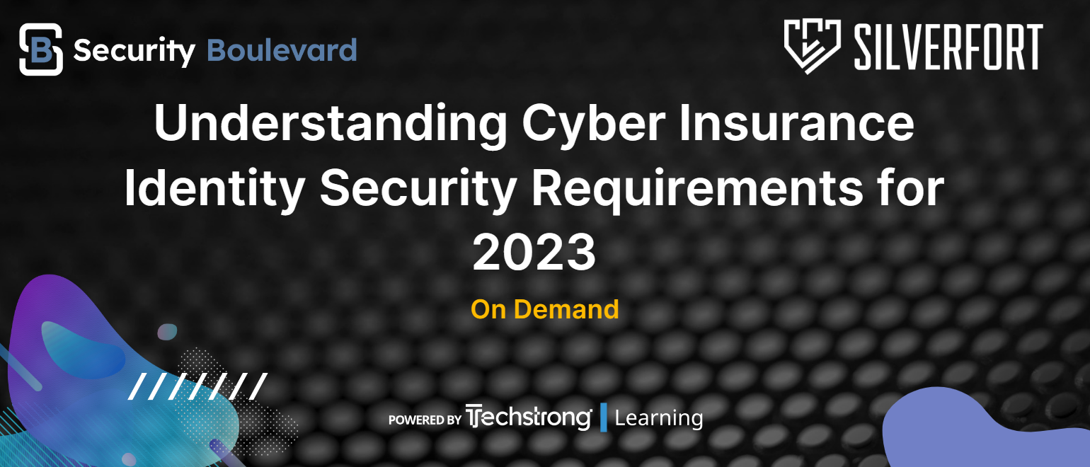 Understanding Cyber Insurance Identity Security Requirements for 2023