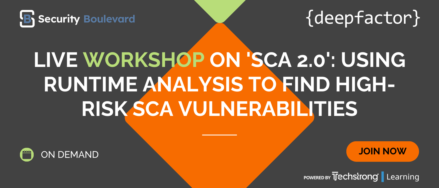 Live Workshop on 'SCA 2.0': Using Runtime Analysis to Find High-Risk SCA Vulnerabilities