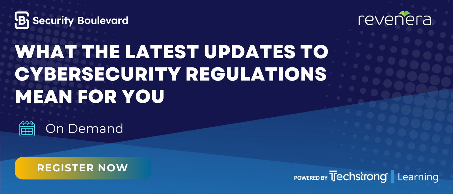What the Latest Updates to Cybersecurity Regulations Mean For You